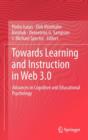 Image for Towards learning and instruction in Web 3.0  : advances in cognitive and educational psychology