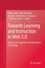 Image for Towards learning and instruction in Web 3.0: advances in cognitive and educational psychology