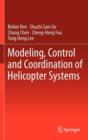 Image for Modeling, control and coordination of helicopter systems