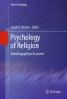 Image for Psychology of religion: autobiographical accounts