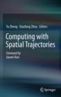 Image for Computing with Spatial Trajectories