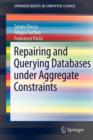 Image for Repairing and Querying Databases under Aggregate Constraints