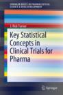 Image for Key statistical concepts in clinical trials for pharma