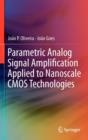 Image for Parametric Analog Signal Amplification Applied to Nanoscale CMOS Technologies
