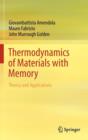 Image for Thermodynamics of Materials with Memory