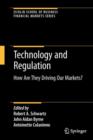 Image for Technology and Regulation : How Are They Driving Our Markets?