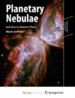 Image for Planetary Nebulae and How to Observe Them