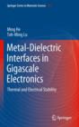 Image for Metal-dielectric interfaces in gigascale electronics: thermal and electrical stability : 157