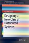Image for Designing a New Class of Distributed Systems