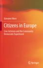 Image for Citizens in Europe: civic activism and the community democratic experiment