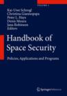 Image for Handbook of space security: policies, applications and programs