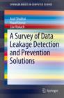 Image for Survey of Data Leakage Detection and Prevention Solutions