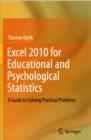 Image for Excel 2010 for educational and psychological statistics  : a guide to solving practical problems