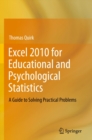 Image for Excel 2010 for educational and psychological statistics: a guide to solving practical problems