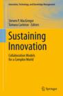Image for Sustaining innovation  : collaboration models for a complex world