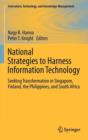 Image for National strategies to harness information technology  : seeking transformation in Singapore, Finland, the Philippines, and South Africa