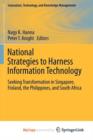 Image for National Strategies to Harness Information Technology : Seeking Transformation in Singapore, Finland, the Philippines, and South Africa