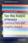 Image for Two-way analysis of variance  : statistical tests and graphics using R