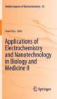 Image for Applications of Electrochemistry and Nanotechnology in Biology and Medicine II