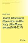 Image for Ancient astronomical observations and the study of the moon&#39;s motion (1691-1757)