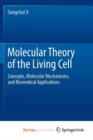 Image for Molecular Theory of the Living Cell