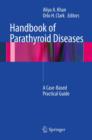Image for Handbook of parathyroid diseases: a case-based practical guide