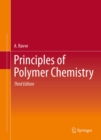 Image for Principles of polymer chemistry