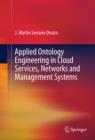 Image for Applied ontology engineering in cloud services, networks and management systems