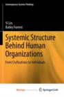 Image for Systemic Structure Behind Human Organizations