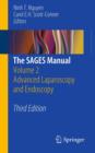 Image for The SAGES manualVolume 2,: Advanced laparoscopy and endoscopy
