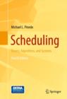 Image for Scheduling: theory, algorithms, and systems