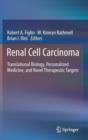 Image for Renal cell carcinoma  : translational biology, personalized medicine, and novel therapeutic targets