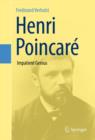 Image for Henri Poincare: impatient genius