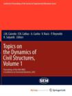 Image for Topics on the Dynamics of Civil Structures, Volume 1 : Proceedings of the 30th IMAC, A Conference on Structural Dynamics, 2012