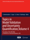 Image for Topics in model validation and uncertainty quantification,: proceedings of the 30th IMAC, a conference on structural dynamics, 2012. : 29