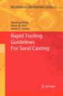 Image for Rapid Tooling Guidelines For Sand Casting