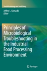 Image for Principles of Microbiological Troubleshooting in the Industrial Food Processing Environment