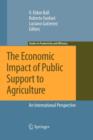 Image for The Economic Impact of Public Support to Agriculture