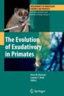Image for The Evolution of Exudativory in Primates