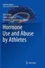 Image for Hormone Use and Abuse by Athletes