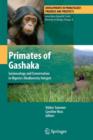 Image for Primates of Gashaka : Socioecology and Conservation in Nigeria’s Biodiversity Hotspot