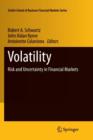 Image for Volatility : Risk and Uncertainty in Financial Markets