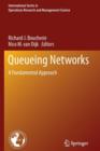 Image for Queueing Networks : A Fundamental Approach