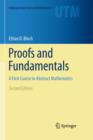 Image for Proofs and fundamentals  : a first course in abstract mathematics