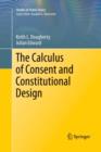 Image for The Calculus of Consent and Constitutional Design