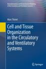 Image for Cell and Tissue Organization in the Circulatory and Ventilatory Systems
