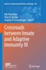 Image for Crossroads between Innate and Adaptive Immunity III