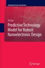 Image for Predictive Technology Model for Robust Nanoelectronic Design