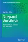 Image for Sleep and anesthesia  : neural correlates in theory and experiment
