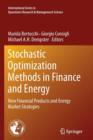Image for Stochastic Optimization Methods in Finance and Energy
